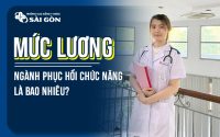 mức lương ngành phục hồi chức năng