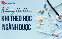 những khó khăn khi học ngành dược