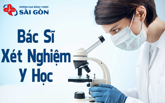 bác sĩ xét nghiệm y học