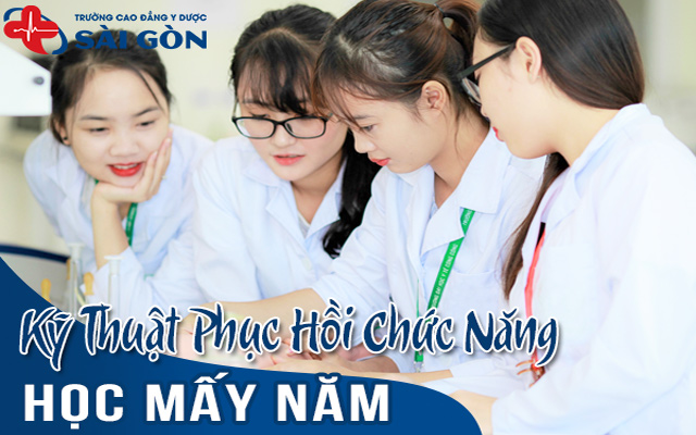 kỹ thuật phục hồi chức năng học mấy năm