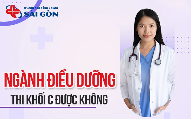 ngành điều dưỡng thi khối c được không