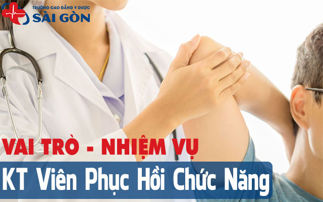 nhiệm vụ của kỹ thuật viên phục hồi chức năng