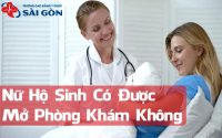 nữ hộ sinh có được mở phòng khám không