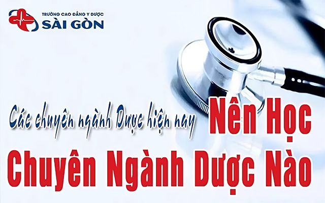 nên học chuyên ngành dược nào