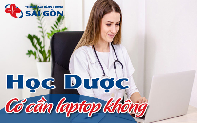 học dược có cần laptop không