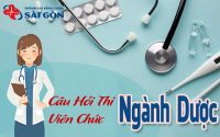 câu hỏi thi viên chức ngành dược