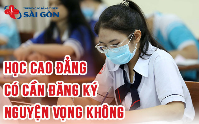 cao đẳng có cần đăng ký nguyện vọng không
