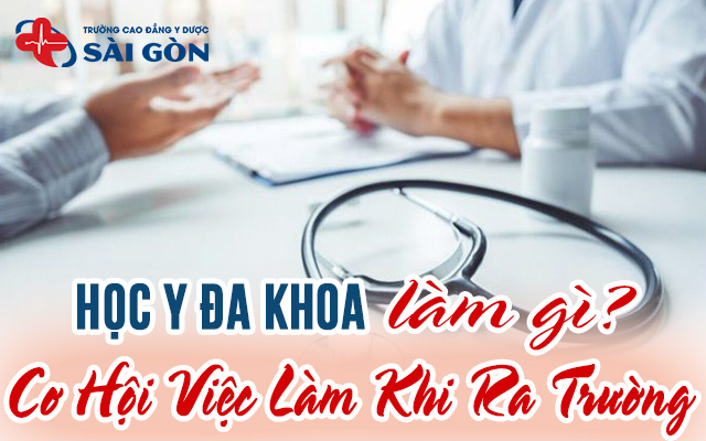học y đa khoa ra làm gì