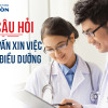 Những câu hỏi phỏng vấn xin việc Điều dưỡng thường gặp nhất