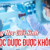 Không giỏi Sinh có học Dược được không?