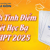 Hướng dẫn cách tính điểm xét học bạ THPT 2025