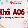 Khối A6 gồm những môn gì? Điểm chuẩn khối A06 là bao nhiêu?