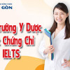 Các trường Y Dược xét chứng chỉ IELTS theo hình thức nào?