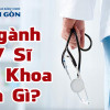 Ngành Y sĩ Đa khoa là gì? Cơ hội việc làm ngành học