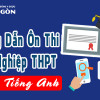 Hướng dẫn ôn thi tốt nghiệp THPT môn Tiếng Anh đạt điểm số cao
