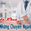 Y đa khoa gồm những chuyên ngành nào? Tiềm năng phát triển