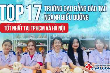 Top 17 trường Cao đẳng đào tạo ngành Điều dưỡng tốt nhất tại TPHCM và Hà Nội