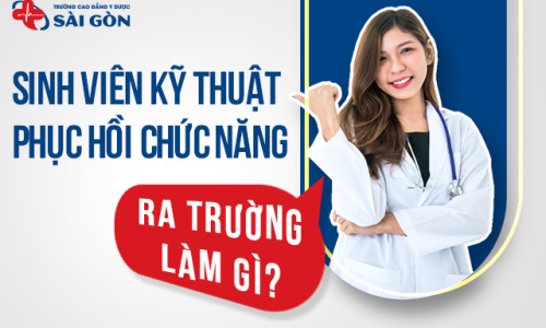 Sinh viên Kỹ thuật Phục hồi chức năng ra làm gì?