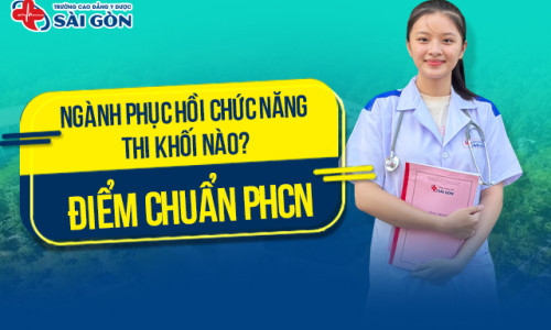 Ngành Phục hồi chức năng thi khối nào? Điểm chuẩn PHCN