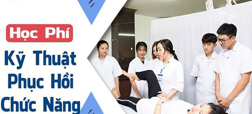 Học phí ngành Phục hồi chức năng mới nhất 2025