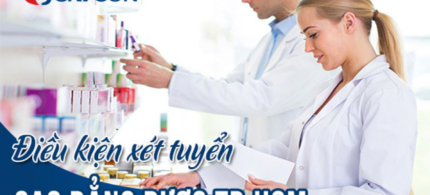 Điều kiện xét tuyển Cao đẳng Dược TPHCM năm 2025
