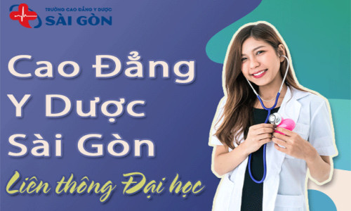 Học Cao Đẳng Y Dược Sài Gòn Liên Thông Đại Học được không?