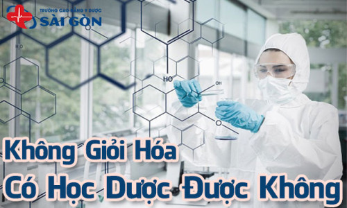 Không giỏi hóa có học dược được không? Giải đáp chi tiết nhất