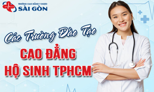 Các trường Cao đẳng Hộ sinh TPHCM chất lượng đào tạo tốt