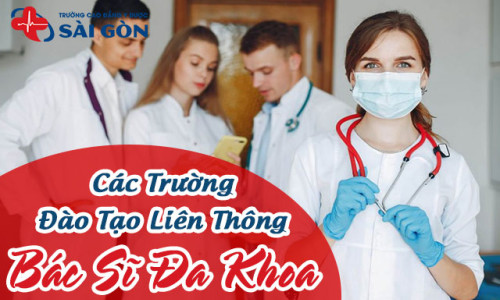 Các trường đào tạo Liên thông Bác sĩ đa khoa chất lượng