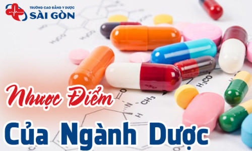 Nhược điểm của ngành Dược đang phải đối mặt hiện nay