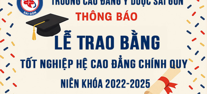 Thông báo Lễ Trao Bằng tốt nghiệp hệ Cao đẳng chính quy niên khóa 2022 – 2025